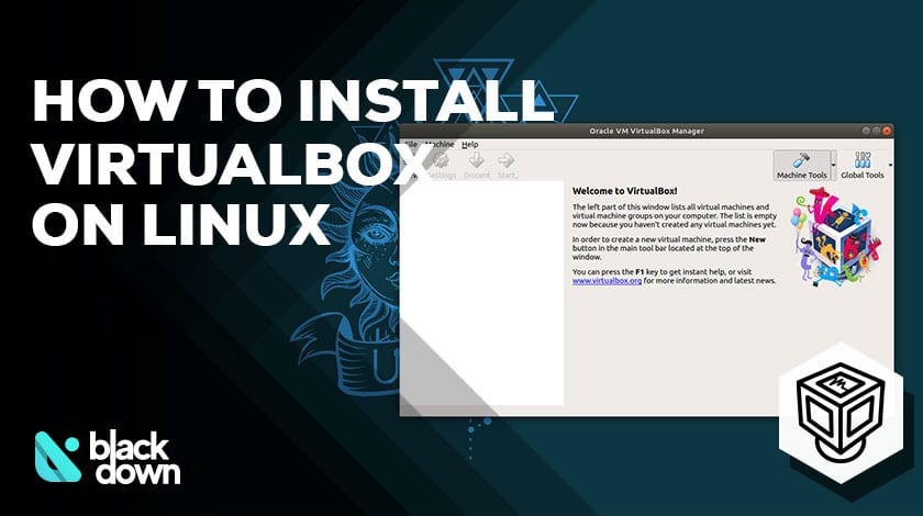 Ubuntu VirtualBox – A Detailed Installation Guide