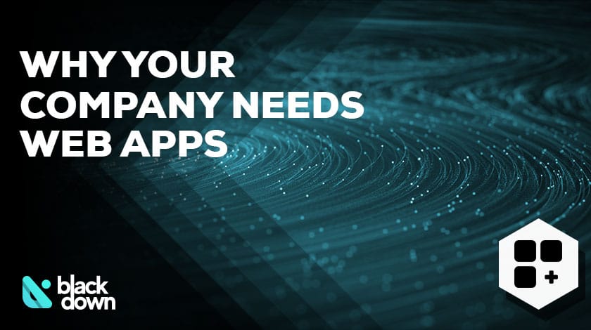 Top 10 Reasons Why Your Business Needs Web-Based Apps