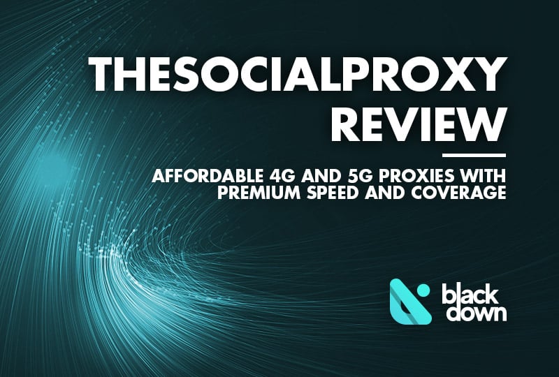 TheSocialProxy Review