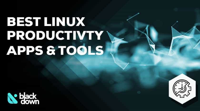 10 Best Linux Productivity Apps