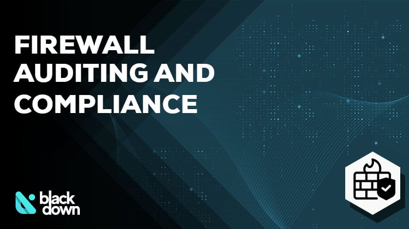 Firewall Configuration Checklist and Compliance