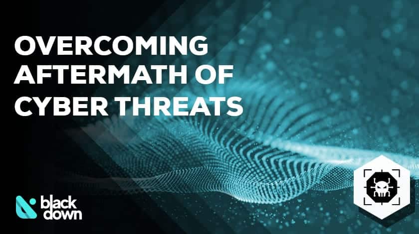 Overcoming the Aftermath of a Cyber Threat