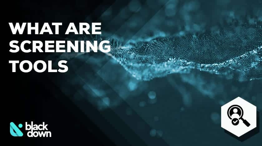 What-are-Screening-Tools