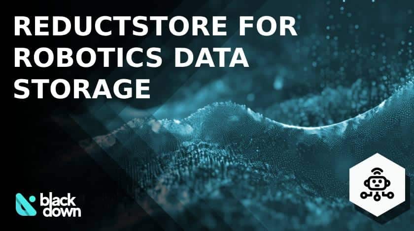 Why You Should Use ReductStore to Store Robotics Data