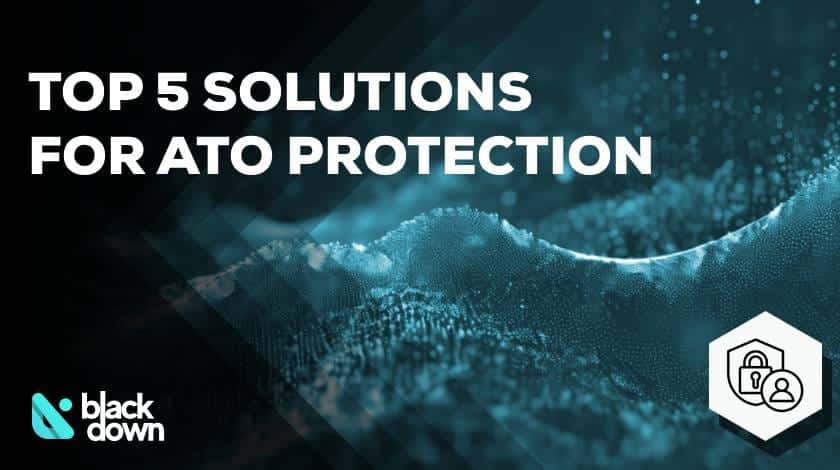 Account Takeover (ATO) Protection: Top 5 Solutions for 2026